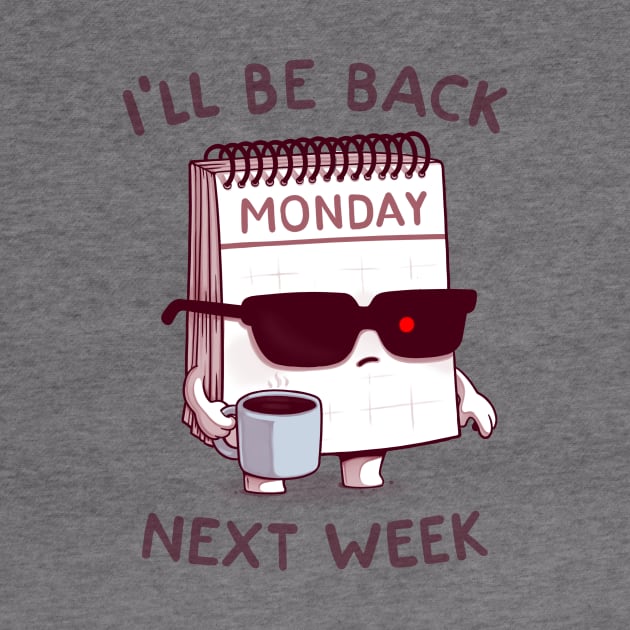 Monday is Back by Naolito